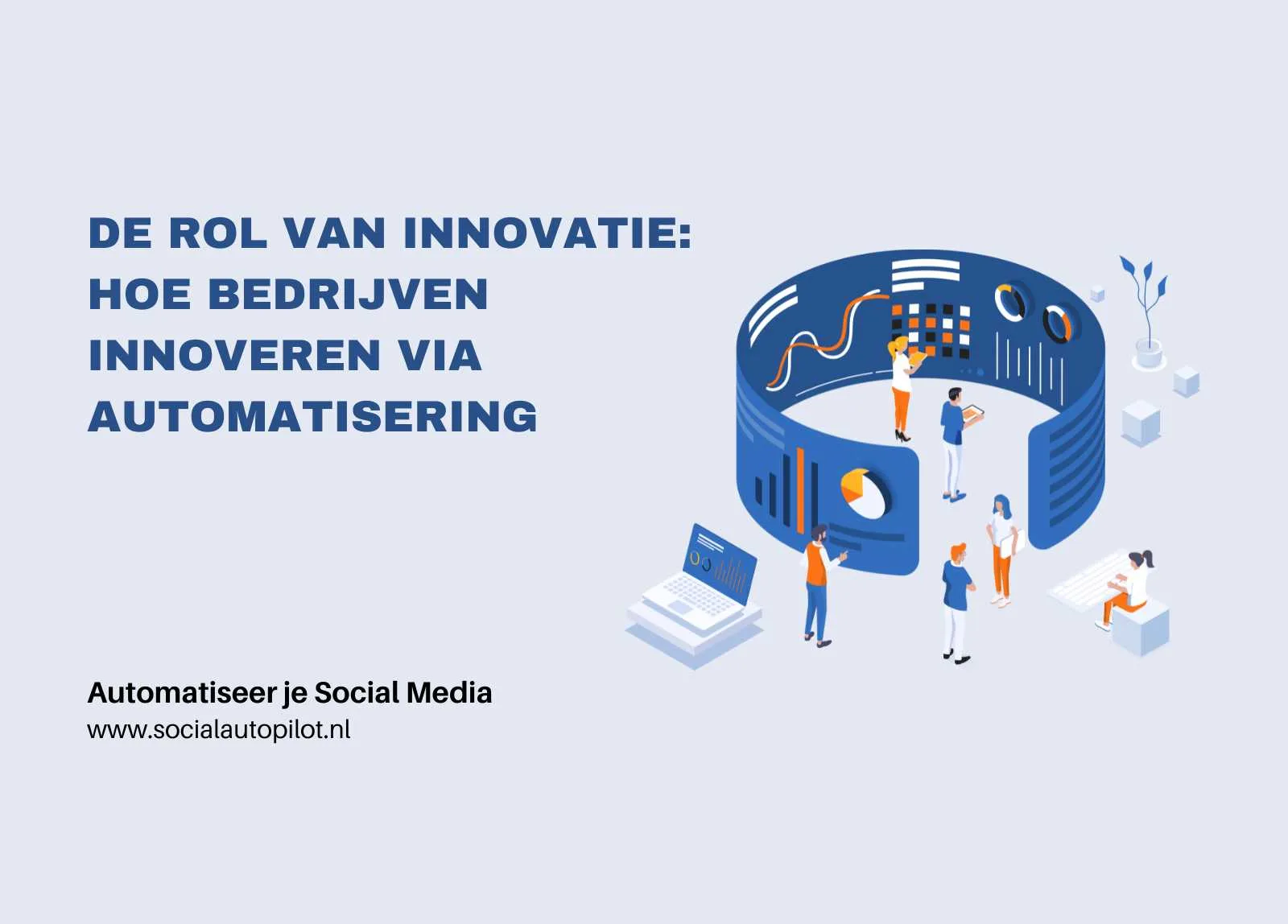 De rol van innovatie Hoe bedrijven innoveren via automatisering